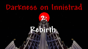 Tải về Darkness on Innistrad 2: Rebirth cho Minecraft 1.12.2